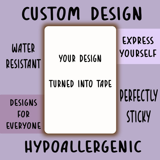 CUSTOM Tubie Tape, nj tube, ng tube, feeding tube